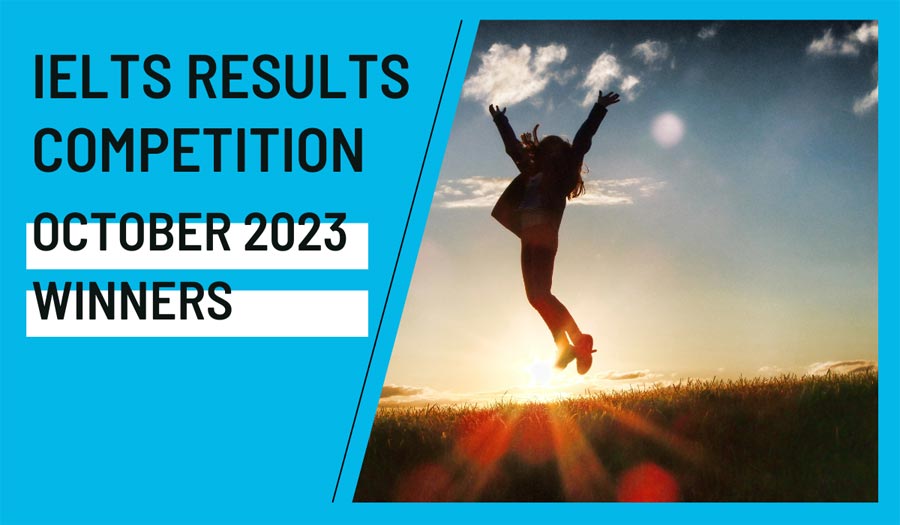 IELTS Results competition winners in October 2023