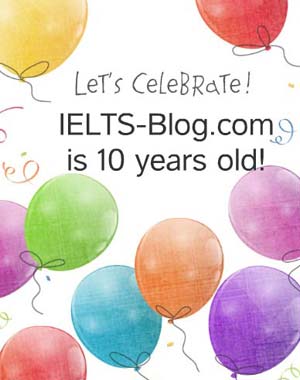 IELTS-Blog.com is 10 years old